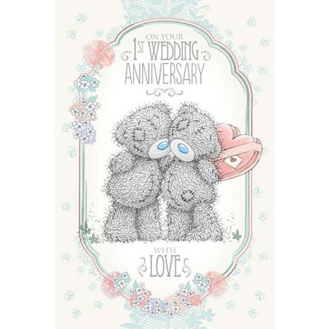 On Your 1st Anniversary Me to You Bear Card £2.49
